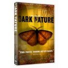 Dark Nature [DVD]